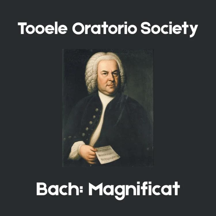 Image for event: Bach’s Magnificat: Presented by Tooele Oratorio Society