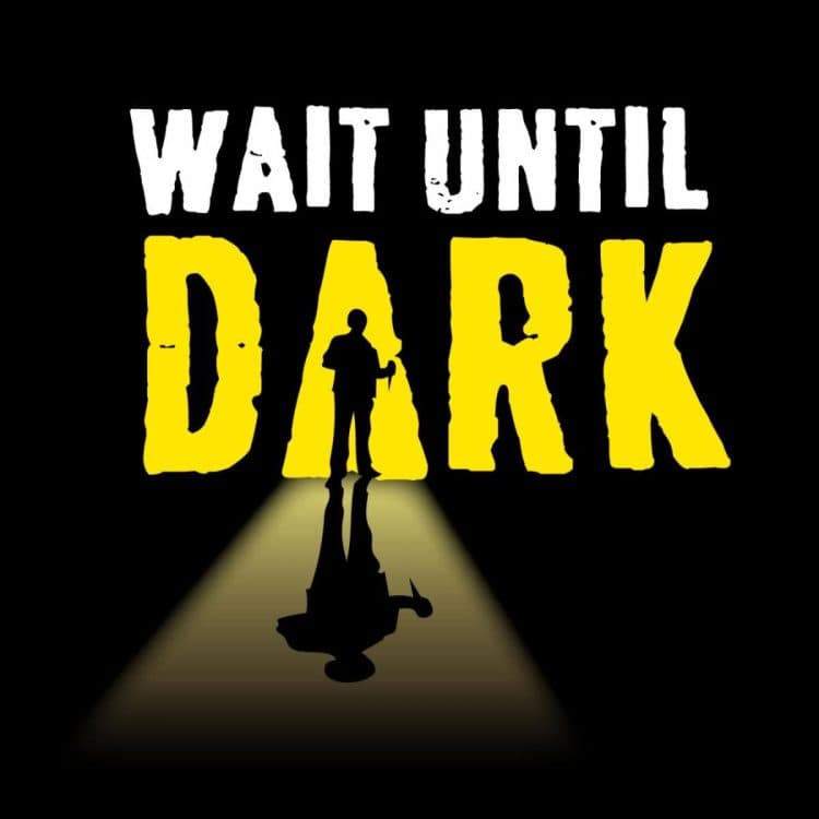 Image for event: Wait Until Dark