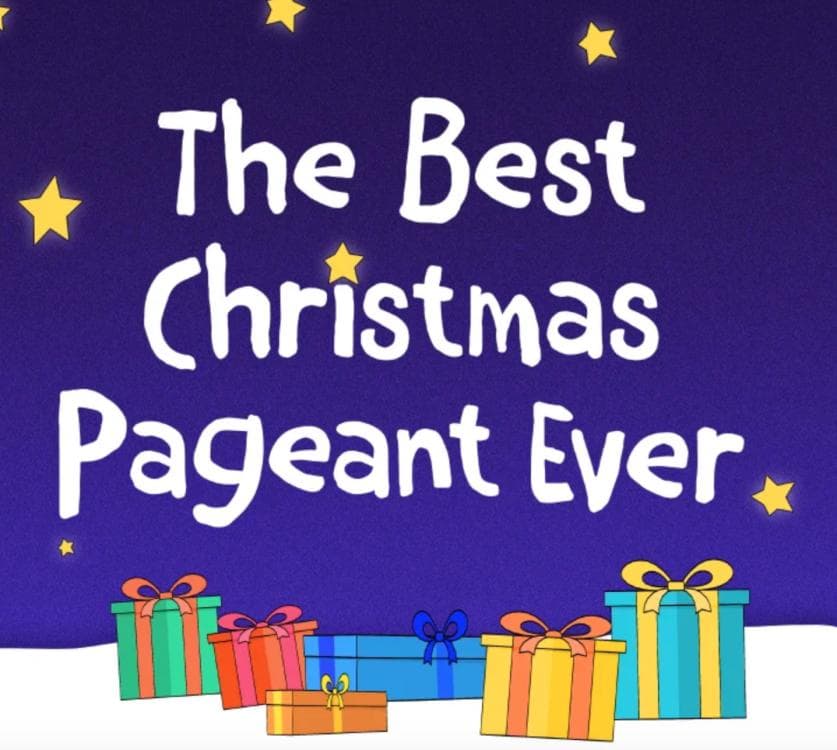 Image for event: The Best Christmas Pageant Ever