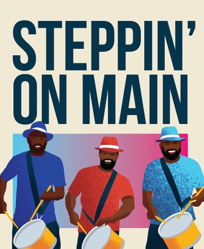 Image for event: Steppin’ on Main