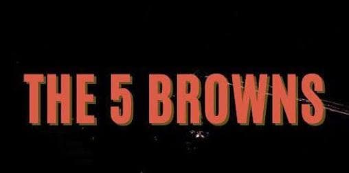 Image for event: The 5 Browns