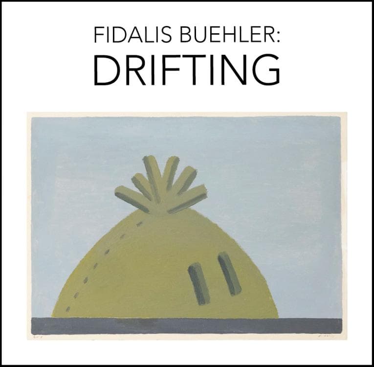 Image for event: Fidalis Buehler: Drifting