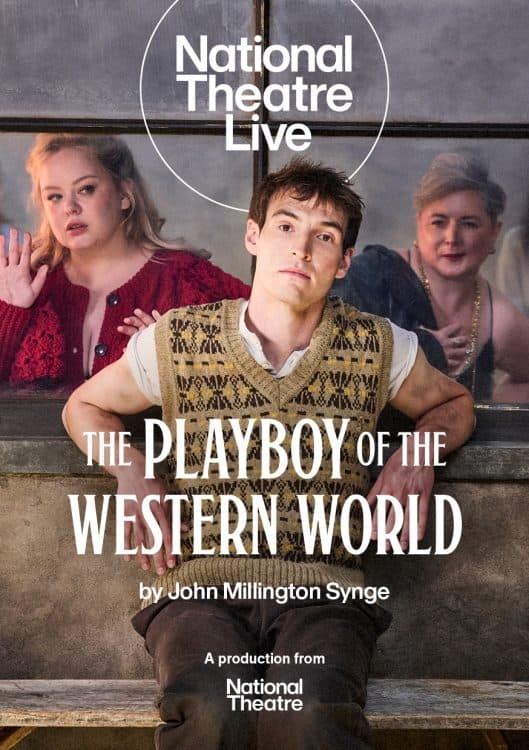 Image for event: National Theatre Live: The Playboy of the Western World