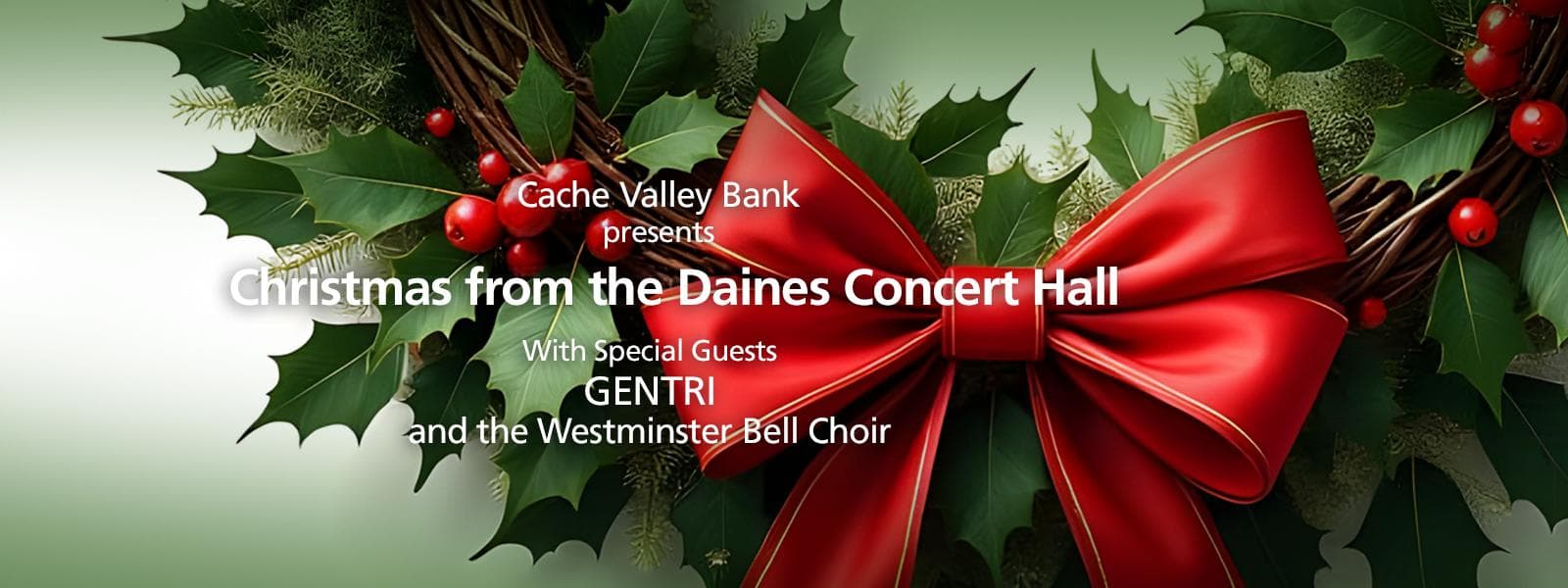 Image for event: 2026 Christmas from the Daines Concert Hall, with Special Guest GENTRI