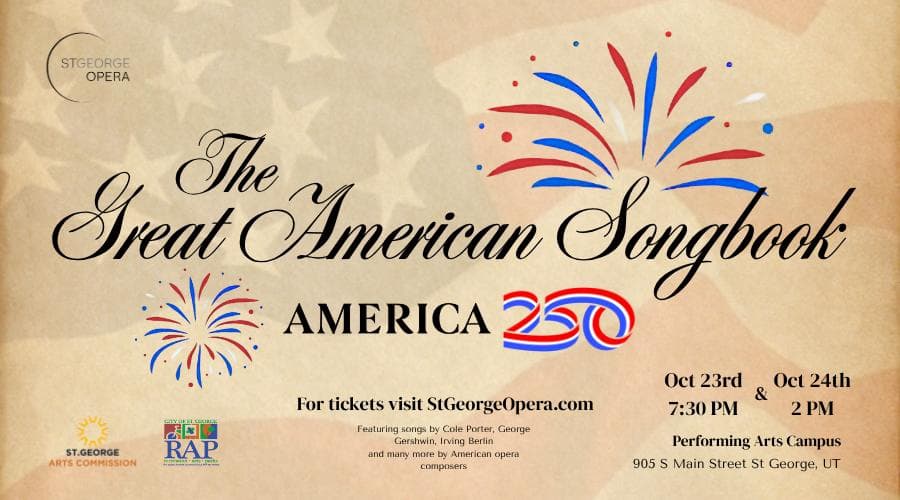 Image for event: St. George Opera presents: The Great American Songbook - America 250
