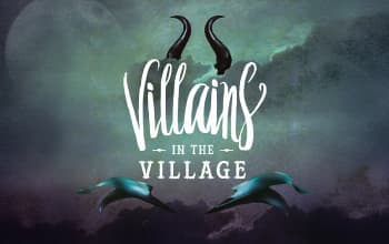 Villains in the Village