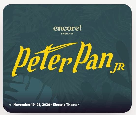 ENCORE! Presents: Peter Pan Jr.