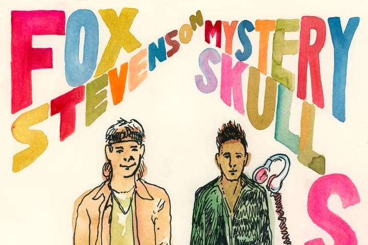 Image for event: Fox Stevenson & Mystery Skulls