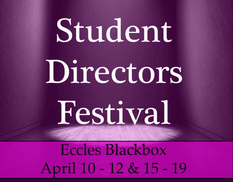 Student Directors Festival