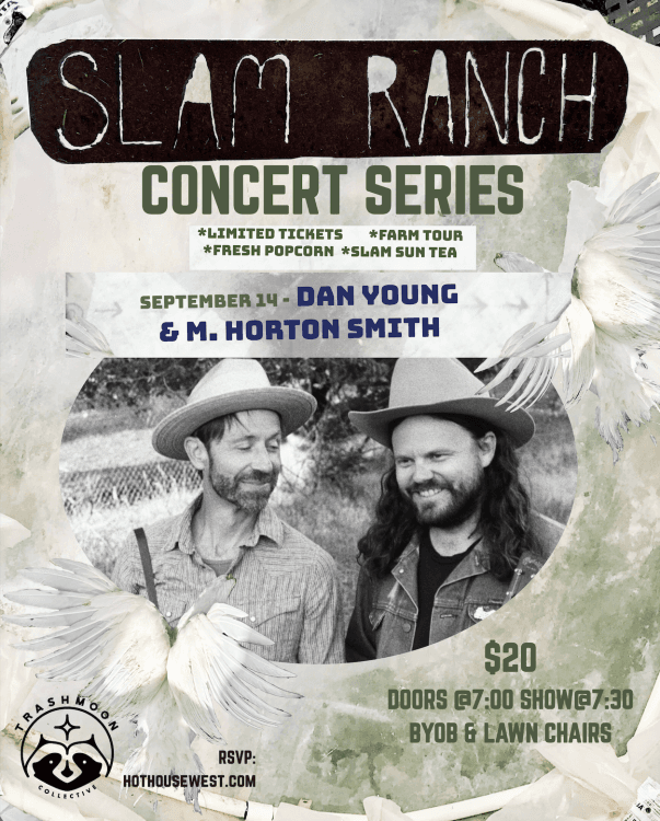 SLAM Ranch Concert Series - Dan Young and M. Horton Smith