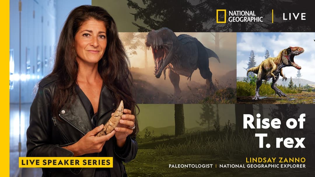 National Geographic Live: The Rise of T-Rex