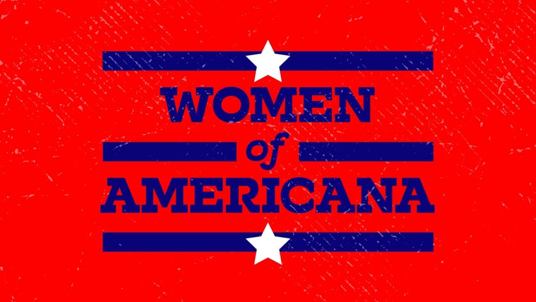 Women of Americana: A Celebration of American Music From Bob Dylan to Bonnie Raitt