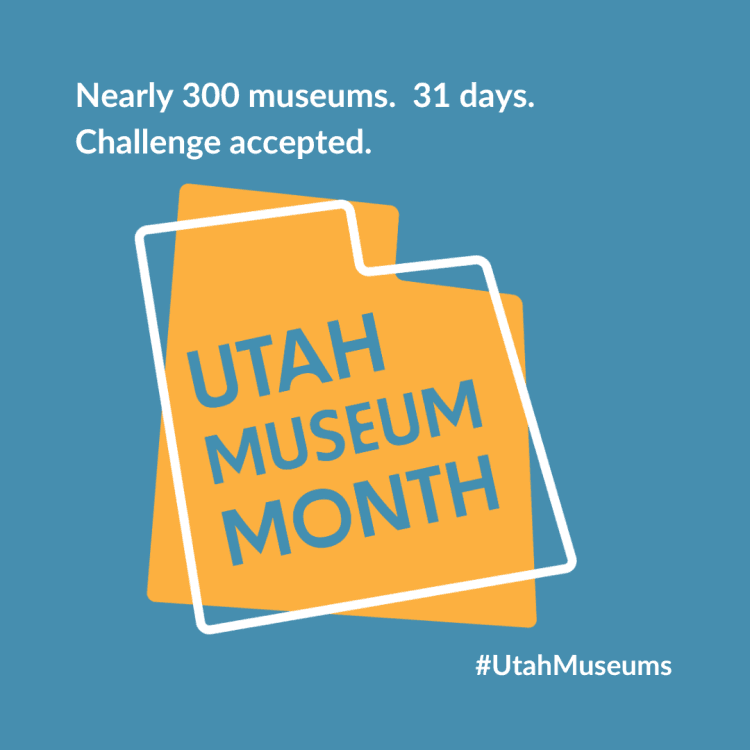 Utah Museum Month 2025