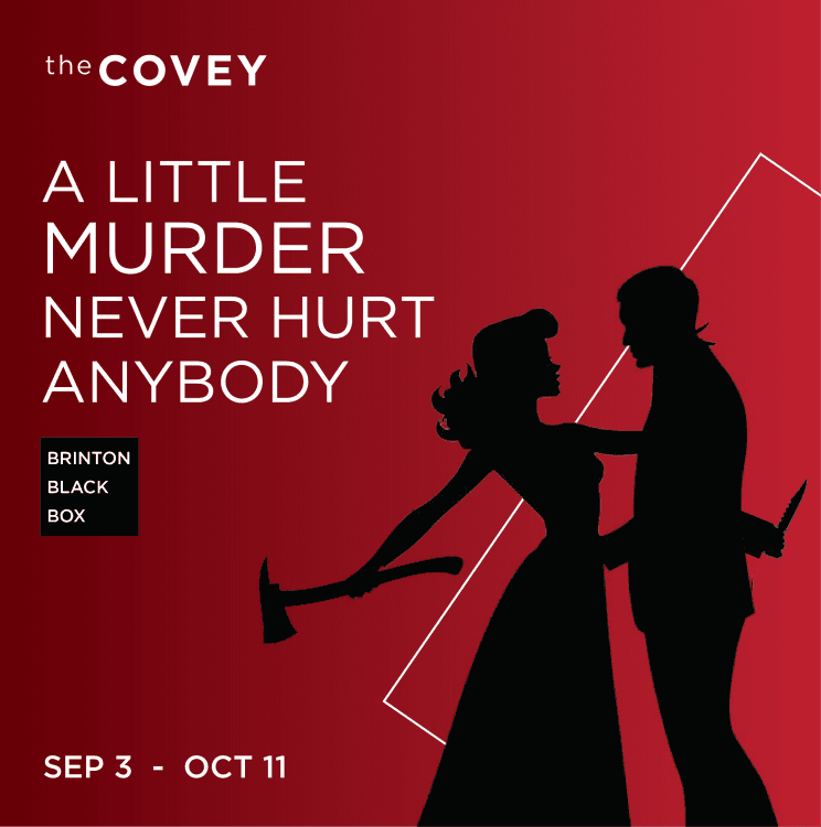 A Little Murder Never Hurt Anybody