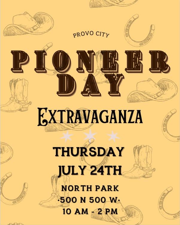 Provo City Pioneer Day Extravaganza 2025