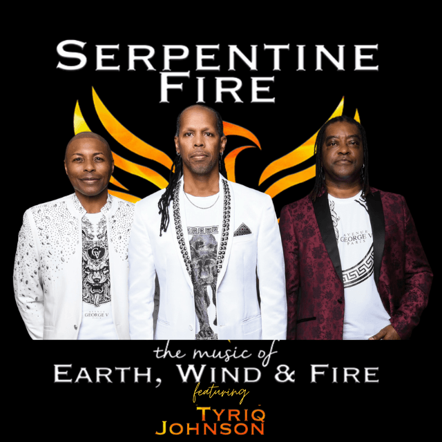 Image for event: Serpentine Fire: A Tribute to Earth Wind and Fire